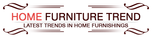 Home Furniture Trend
